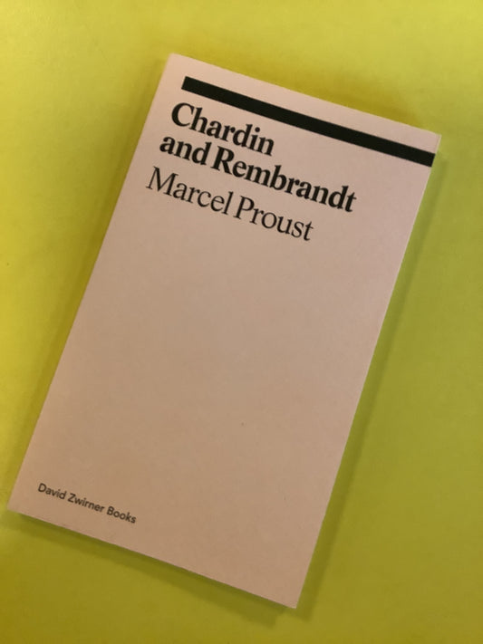 Chardin and and Rembrandt