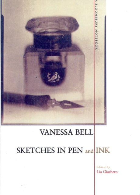 Her Writing: Sketches In Pen And Ink by Vanessa Bell