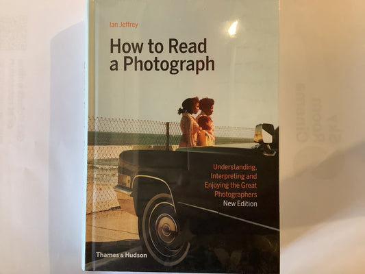 How to Read a Photograph
