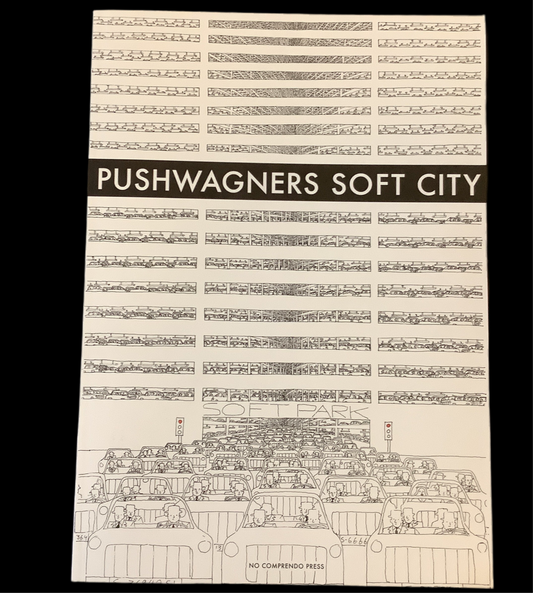Pushwagners Soft City