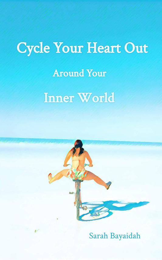 Cycle Your Heart Out: Around Your Inner World